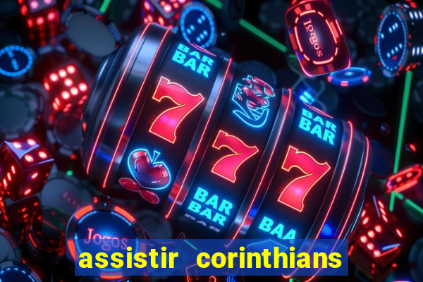 assistir corinthians x s o paulo futemax